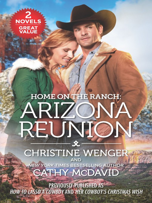 Title details for Home on the Ranch: Arizona Reunion by Christine Wenger - Available
